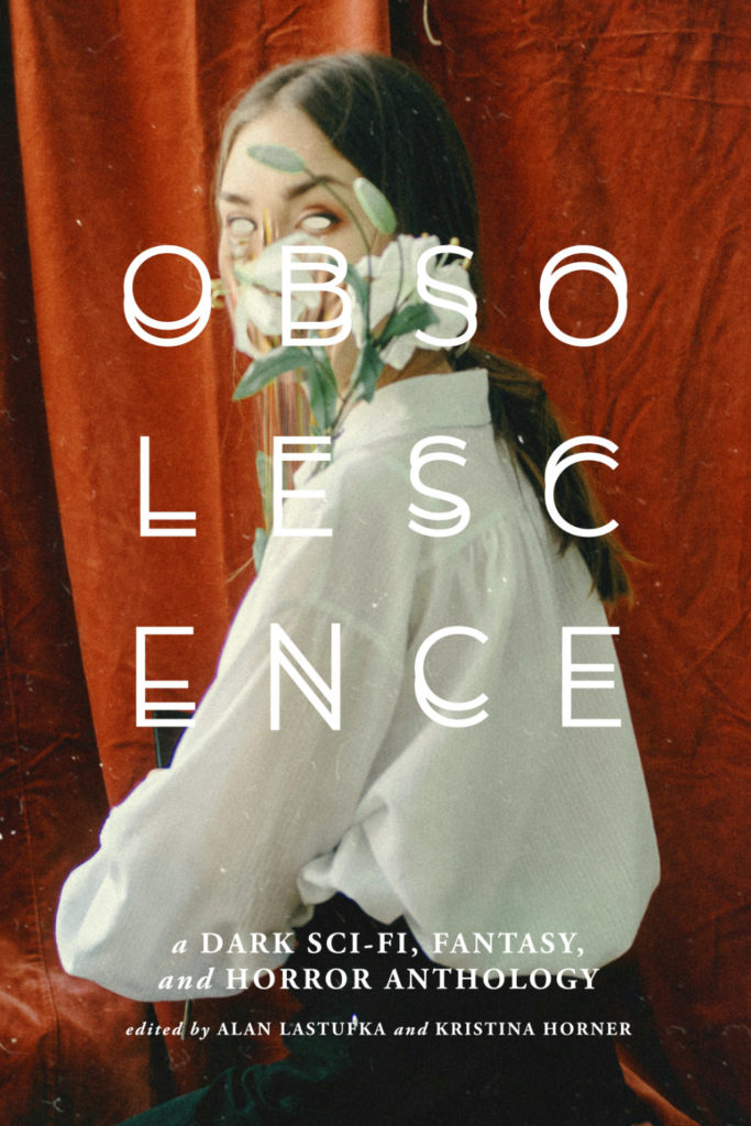 Obsolescence Alan Lastufka Kristina Horner Book Cover