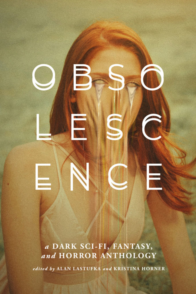 Obsolescence Alan Lastufka Kristina Horner Book Cover