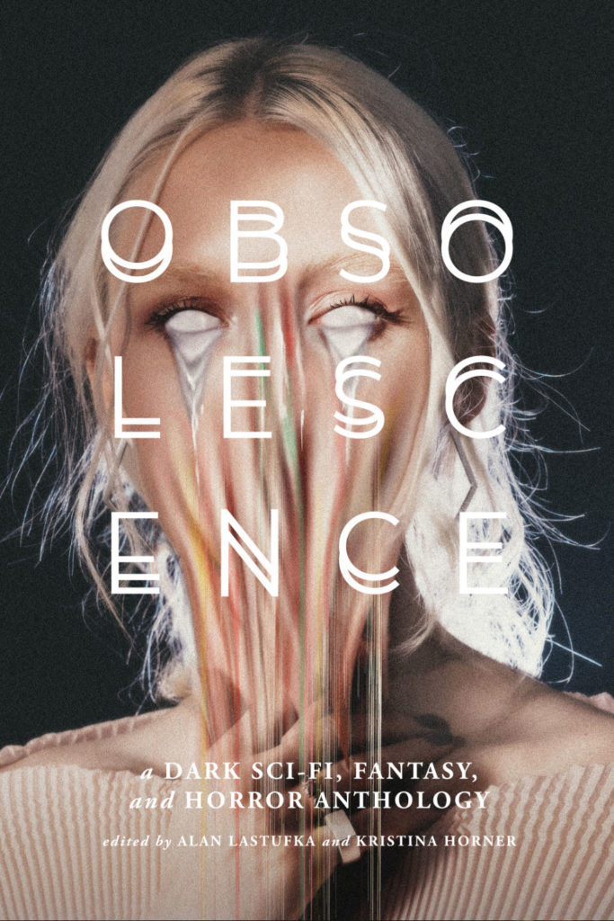 Obsolescence Alan Lastufka Kristina Horner Book Cover